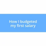 How I budgeted my first salary