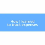 How I learned to track expenses