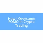 How I Overcame FOMO in Crypto Trading