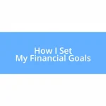 How I Set My Financial Goals