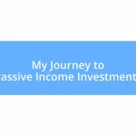 My Journey to Passive Income Investments