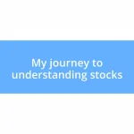 My journey to understanding stocks