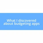 What I discovered about budgeting apps