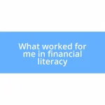 What worked for me in financial literacy